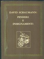 David Schaumann: Pensieri e Insegnamenti