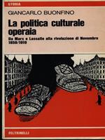 La politica culturale operaia