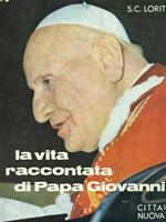 La vita raccontata di Papa Giovanni