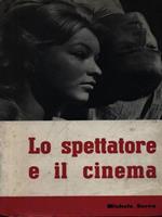 Lo spettatore e il cinema