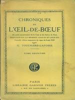 Chroniques de l'oeil de boeuf. Tome deuxieme