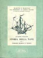 Storia della nave. Volume 1 periodo remico e velico