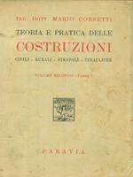 Teoria e pratica delle Costruzioni. Volume secondo Parte I