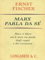   Marx parla da sè