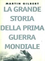 La Grande Storia della Prima Guerra Mondiale