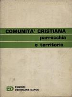 Comunità cristiana parrocchia e territorio