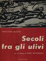 Secoli fra gli ulivi di: Manno, Fernando