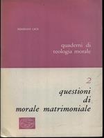   Questioni di morale matrimoniale