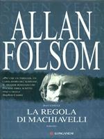 La regola di Machiavelli