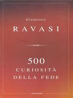 500 curiosità della fede