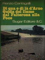 Di qua e di là d'Armo. Guida del fiume dal Falterona alla Foce