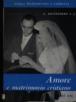 Amore e matrimonio cristiano