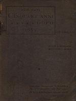   1908-1909 Cinquant'anni dopo 1859. Notizie e impressioni