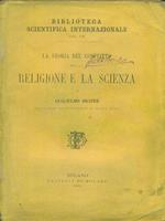 La storia del conflitto fra la religione e la scienza