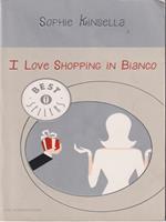 I I love shopping in bianco