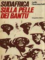 Sudrafica. Sulla pelle dei Bantu