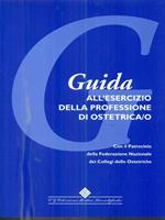 Guida all'esercizio della professione di ostetrica