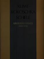 Klimt, Kokoschka, Schiele. Un sueno vienes (1898-1918)