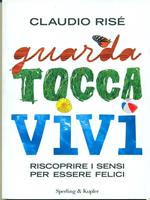 Guarda tocca vivi