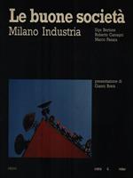 Le buone società. Milano Industria