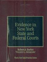 Evidence in New York State and Federal Courts