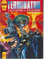 Terminator. Cacciatori e assassini 9