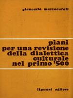 Piani per una revisione della dialettica culturale nel primo '500