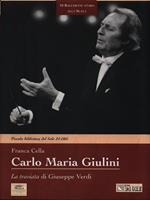 Carlo Maria Giulini. La traviata di Giuseppe Verdi