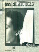 10 anni di proposte. Atti e ritratti