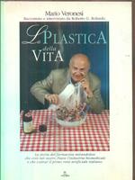 La plastica della vita