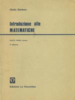 Introduzione alle matematiche. Parte prima. Lezioni