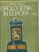 L' Arte dell'orologeria in Europa