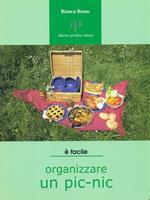 Organizzare un pic-nic. Consigli e ricette