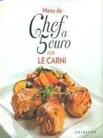 Menù da Chef a 5 euro con le carni