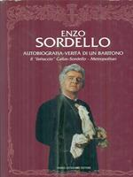 Enzo Sordello. Autobiografia verità di un baritono