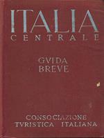 Guida breve d'Italia Vol. II Italia Centrale