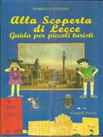 Alla scoperta di Lecce. Guida per piccoli turisti