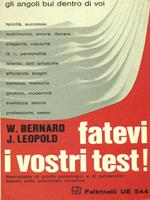 Fatevi i vostri test!