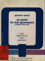 Un ponte tra due generazioni. Carteggio (1924-1958)