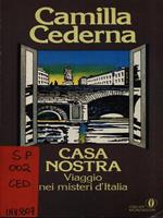 Casa nostra. Viaggio nei misteri d'Italia