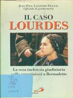 Il caso Lourdes. Un'analisi dell'inchiesta giudiziaria sulle apparizioni a Bernadette