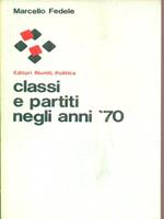 Classi e partiti negli anni '70