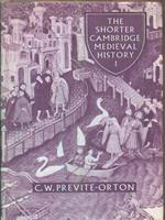 The shorter Cambridge Medieval History. Vol 1