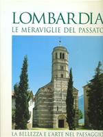 Lombardia le meraviglie del passato