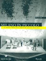 Milano in Piccolo. Il Piccolo Teatro nelle pagine del «Corriere della Sera»