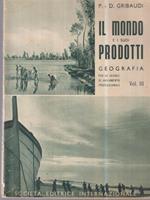 Il mondo e i suoi prodotti