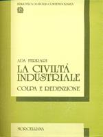 La  civiltà industriale