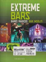 Extreme Bars. Bares Magicos. Bar Insoliti