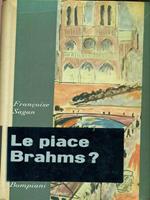 Le piace Brahms?