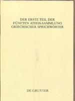 Der erste Teil der fünften Athos-Sammlung griechischer Sprichwörter